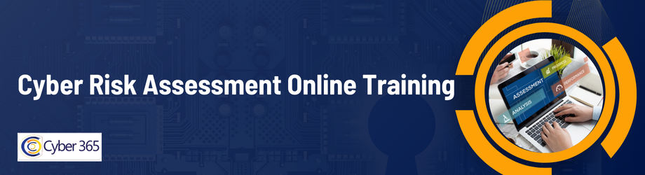 Cyber Risk Assessment Online Training