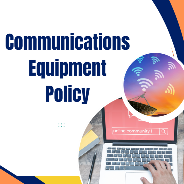 Communications Equipment Policy