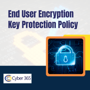 End User Encryption Key Protection Policy