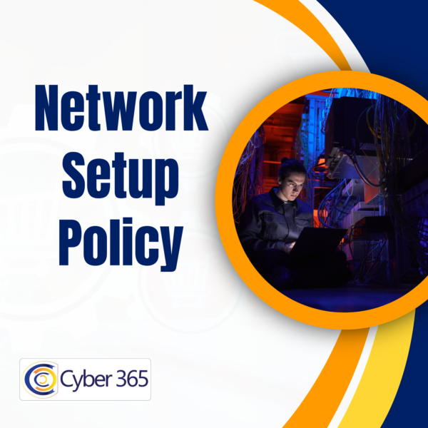 Network Setup Policy