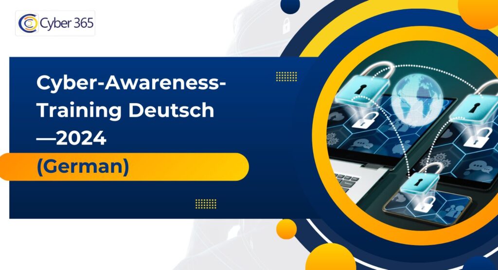 Cyber-Awareness-Training Deutsch—2024 (German)