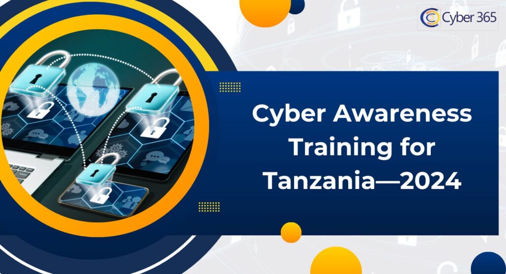 Cyber Awareness Training for Tanzania—2024