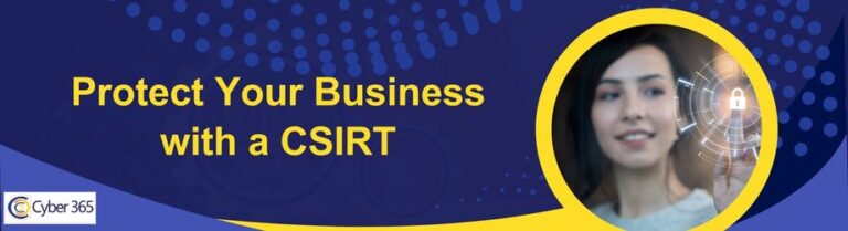 Protect Your Business with a CSIRT