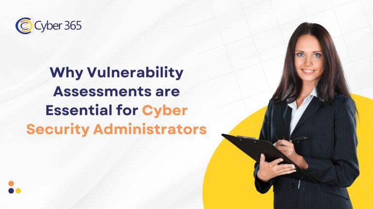 Why Vulnerability Assessments are Essential for Cyber Security Administrators